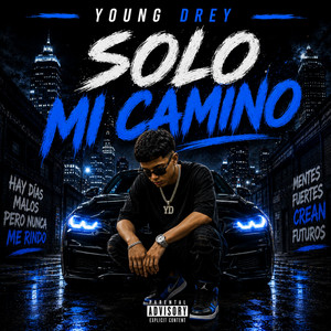 Solo Mi Camino by Young Drey
