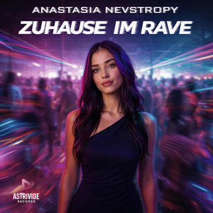 Zuhause im Rave by Anastasia Nevstropy
