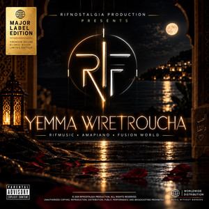 YEMMA WIRETOUCHA (IZRAN RIFMUSIC, AMAPIANO, FUSION WORLD) by RifNostalgia Production