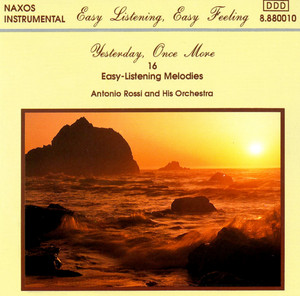 Yesterday, Once More by Antonio Rossi & His Orchestra