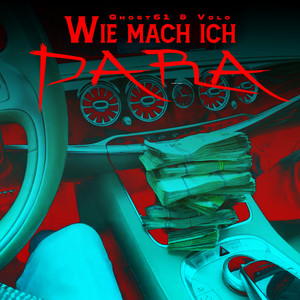 Wie Mach Ich Para by Ghost61, VOLO