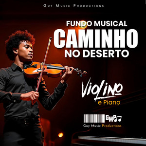 Guy Music Productions - Caminho no Deserto (Instrumental)