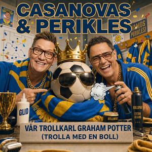 Vår trollkarl Graham Potter (Trolla med en boll) by Perikles, Casanovas