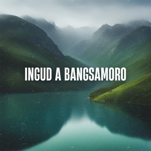 Ingud A Bangsamoro by Zardy Amrosi