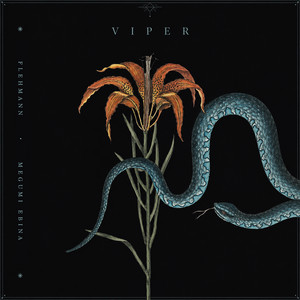 Viper by Flehmann, 蛯名めぐみ