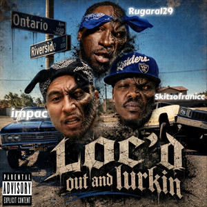 Loc'd Out & Lurkin by Rugaral29