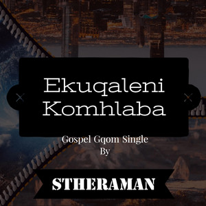 Ekuqaleni Komhlaba (Gospel Gqom) by Stheraman
