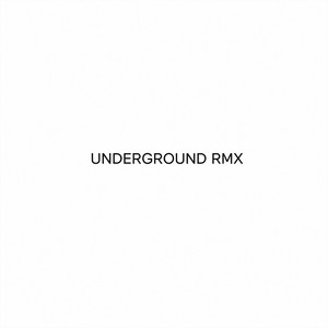 Underground RMX by Hiena Menor