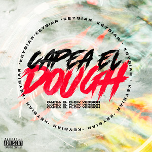 Capea El Dough (Capea El Flow Version)