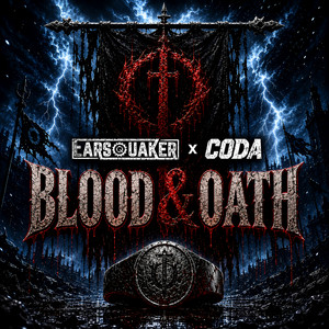 Blood & Oath by Earsquaker, CODA