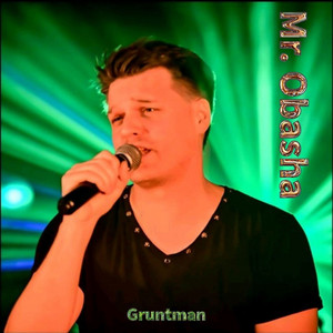 Mr. Obasha by Gruntman