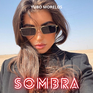 Sombra by Yubo Morelos