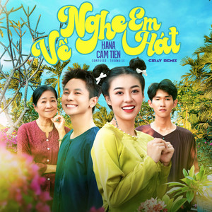Hana Cẩm Tiên - Về mà nghe em hát (Ciray Remix)