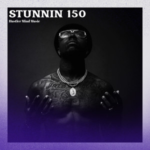 Stunnin 150 by Hustler Mind Music