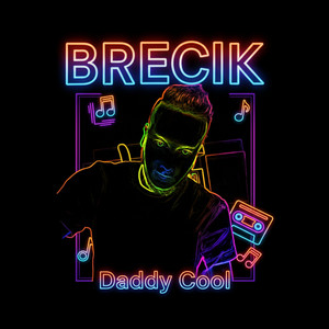 Daddy Cool (down and dirty smooth mix) by Brecik