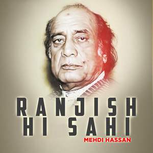 Ranjish Hi Sahi album