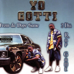 GOTTI DOG WHAT YOU DOIN FOE ME?g-rap 激レア From Da Dope Game 2 Da Rap Game - Album by Yo Gotti | Spotify