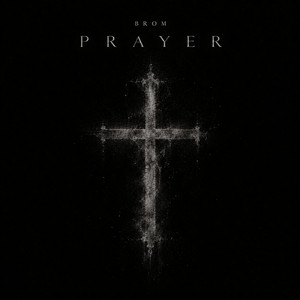 Prayer by BROM