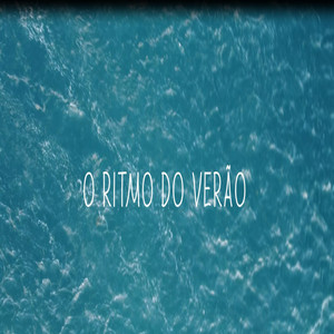 O Ritmo Do Verão