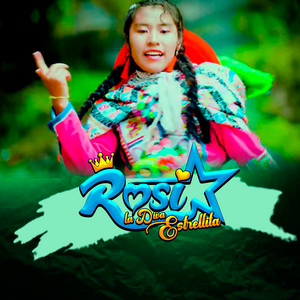 Rosi la Diva Estrellita - Chiquilla Bonita