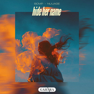 Hide Her Name by BCMP, nuuage
