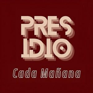 Cada Mañana by PresidiO
