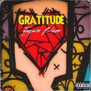 GRATITUDE by Jayson Blaze, Diggy Graves, Kode
