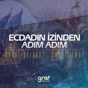 Ecdadın İzinden Adım Adım