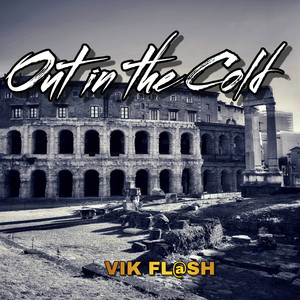 Out in the Cold by VIK FL@SH