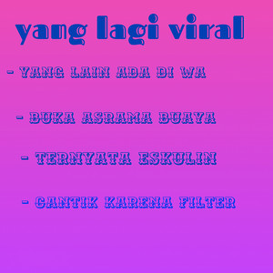 Yang Lagi Viral - Yang Lain Ada di WA (Short Mix)
