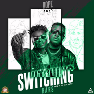 Dope Boys Bapele - Switching Bars