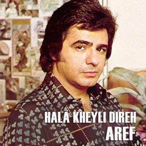 Hala Kheili Direh — Aref cover art