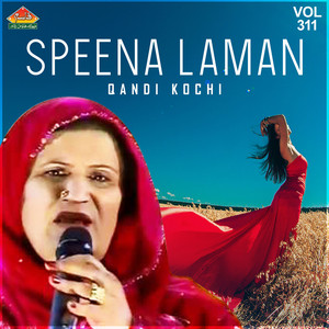 Qandi Kochi - Janana Khaora De Khwaga