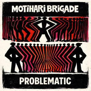 The Great Refusal by Motihari Brigade