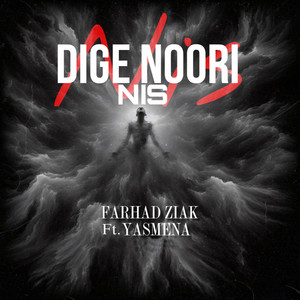 Farhad Ziak - Dige Noori Nis (feat. Yasmena)