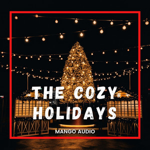 Mango Audio - The Cozy Holidays