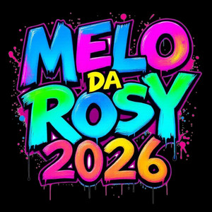 MELO DA ROSY 2026 by Dj karlos pedra