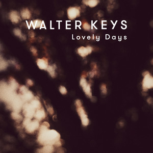 Lovely Days by Walter Keys
