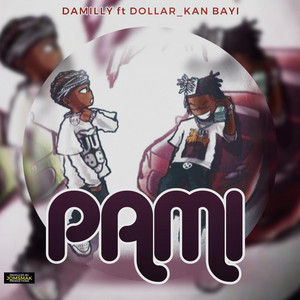 PAMI by Damilly, Dollar_kan Bayi