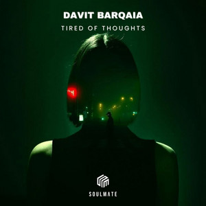 Tired of Thoughts by davit barqaia
