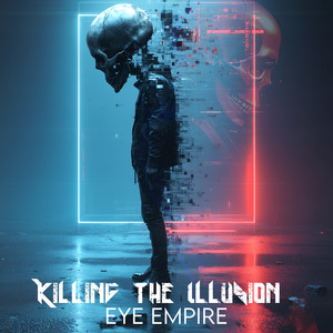 I Killed My God by Eye Empire