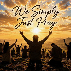 We Simply Just Pray by Jenna Landry
