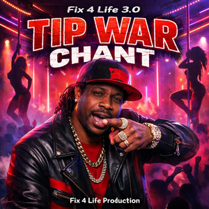 TIP WAR CHANT by Fix 4 Life, Fix 4 Life 3.0