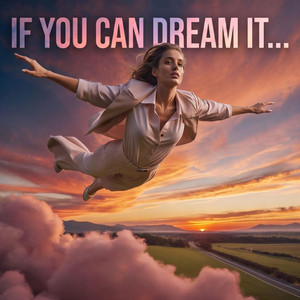 Dream It. Own It. by Roxl