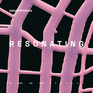 Resonating by zaccwithtwocs