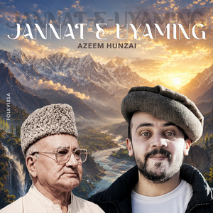 Jannat-E-Uyaming by Azeem Hunzai
