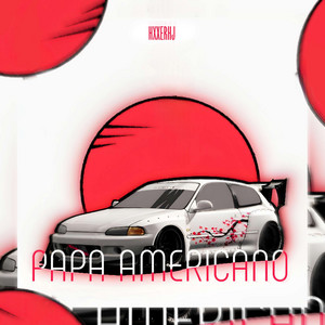 PAPA AMERICANO - SLOWED