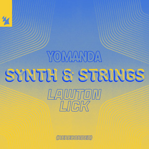 Synth & Strings (Rerecorded) - LAWTON Lick by Yomanda, LAWTON
