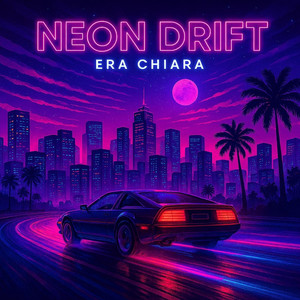 Neon Drift - Special Version by Era Chiara