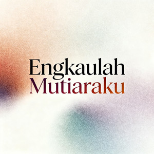 Engkaulah Mutiaraku by Alingblack